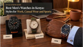 Best Men’s Watches in Kenya: Styles for Work, Casual Wear and Sports